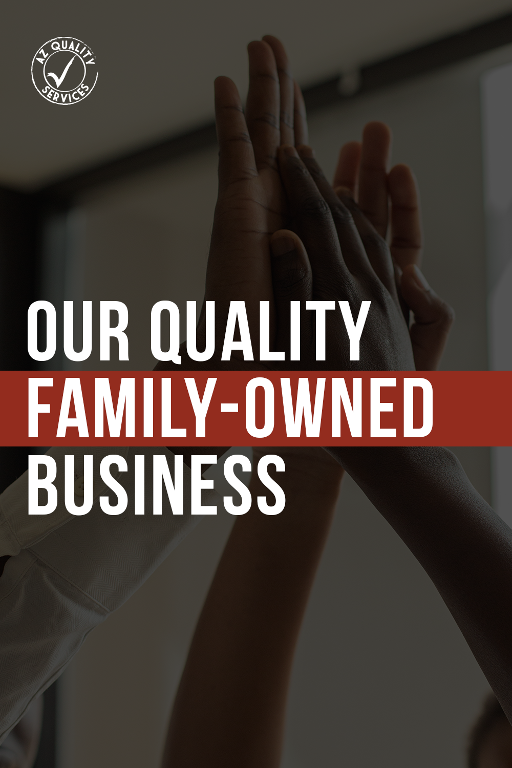 graphic for Our Quality Family-Owned Business blog post