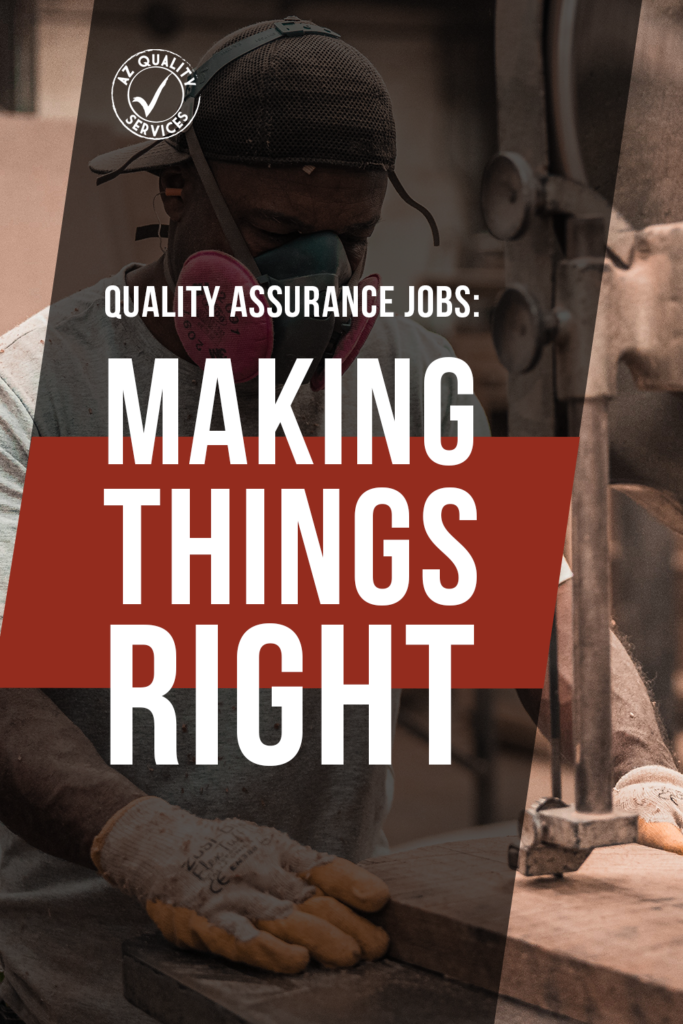 making things right quality assurance jobs pinnable